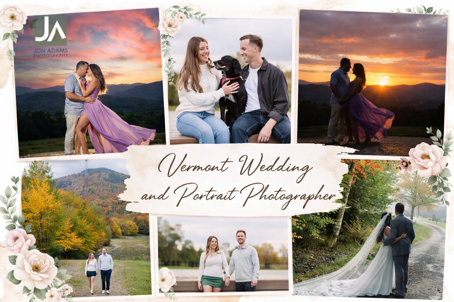 Vermont Wedding and Portrait Photographer collage featuring romantic sunset couples, engagement sessions, scenic Vermont fall landscapes, and elegant wedding portraits by Jon Adams Photography.